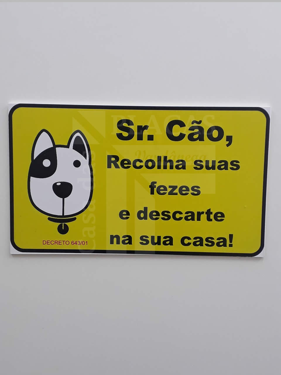 Placa Comunicação Visual PVC Adesivado Sr. Cão